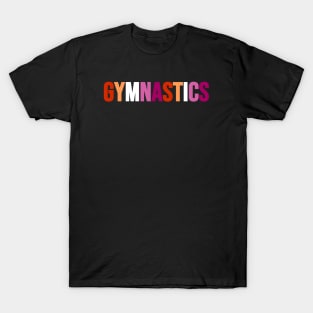 GYMNASTICS (Lesbian flag colors) T-Shirt